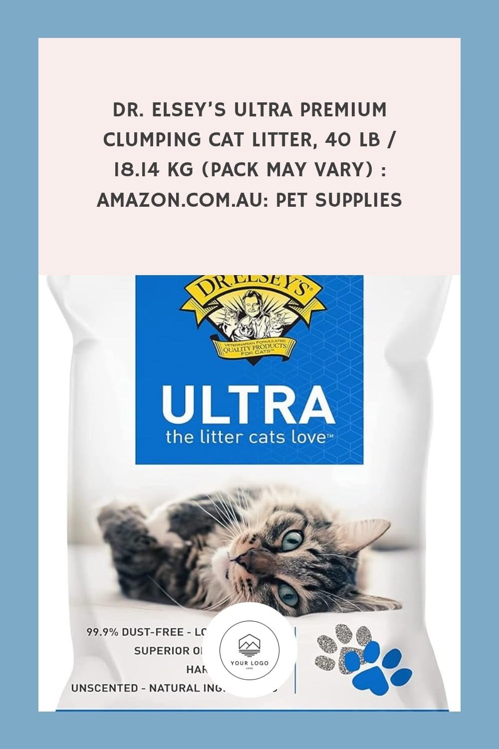 Dr. Elsey’s Ultra Premium Clumping Cat Litter, 40 Lb / 18.14 Kg (Pack May Vary) : Amazon.com.au: Pet